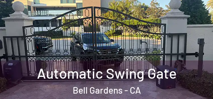Automatic Swing Gate Bell Gardens - CA