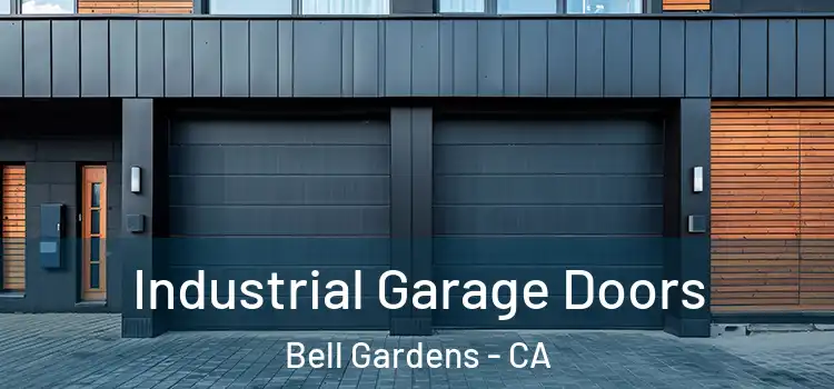  Industrial Garage Doors Bell Gardens - CA