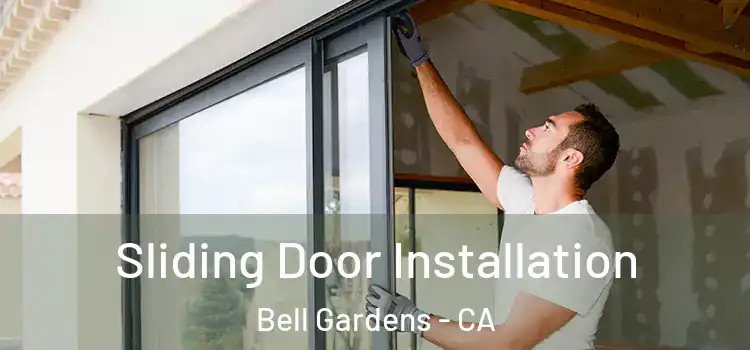 Sliding Door Installation Bell Gardens - CA